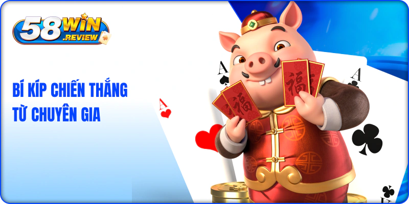 Bí kíp chiến thắng từ chuyên gia