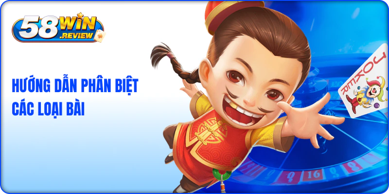 Hướng dẫn phân biệt các loại bài