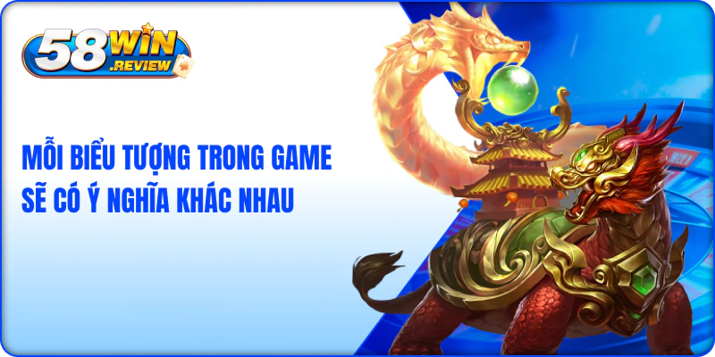 Mỗi biểu tượng trong game sẽ có ý nghĩa khác nhau